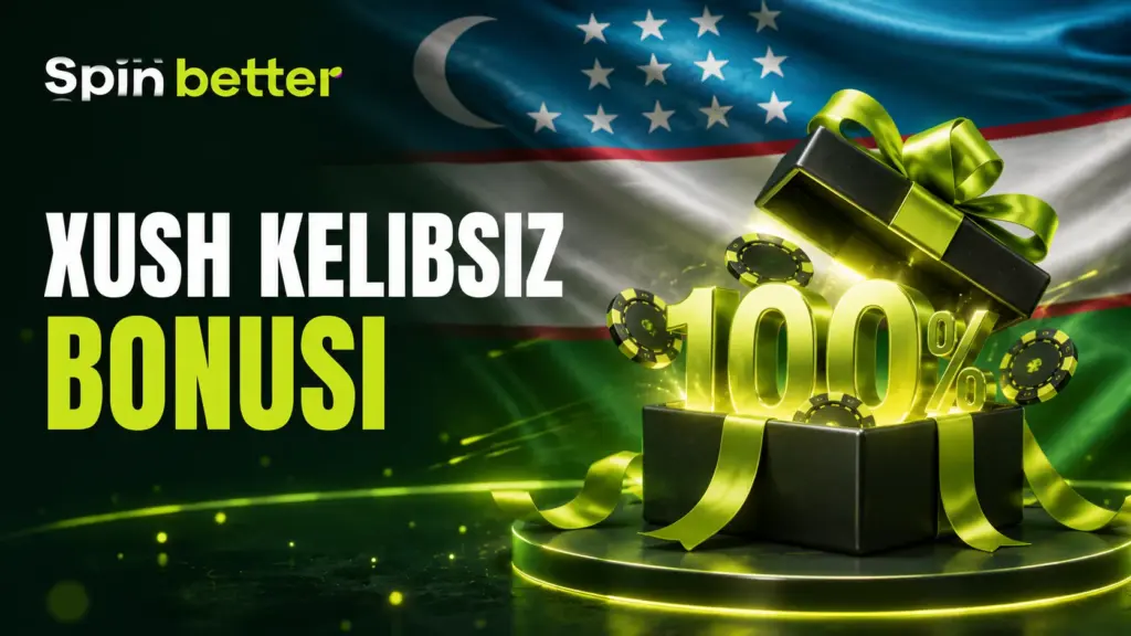 SpinBetter xush kelibsiz bonusi